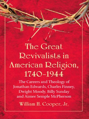 cover image of The Great Revivalists in American Religion, 1740-1944